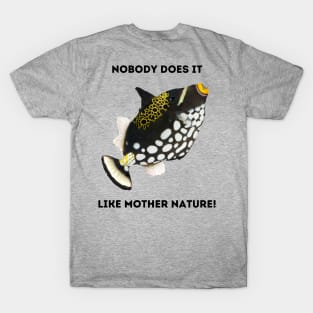 Clown Fish Design: Mother Nature Rules! (front & back) T-Shirt